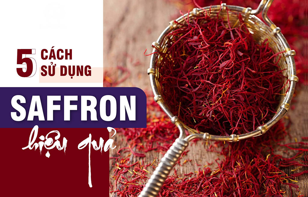 5 cách sử dụng Saffron hiệu quả